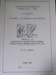 Ceresa. The Postage Stamps of Russia 1917-1923 Vol. 3. The Armies. Parts 22-24 Ceresa. The Postage Stamps of Russia 1917-1923 Vol. 3. The Armies. Parts 22-24